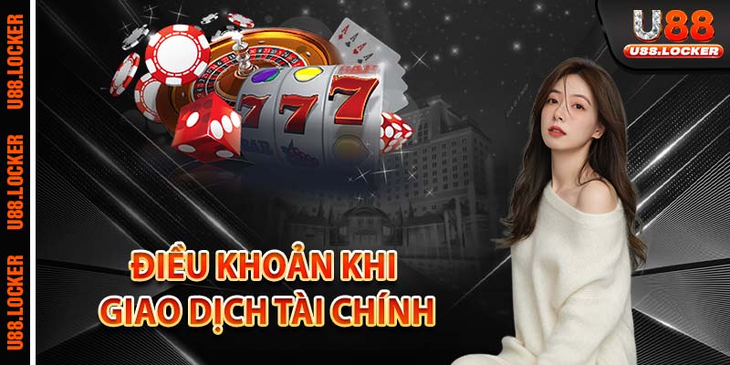Điều khoản khi giao dịch tài chính