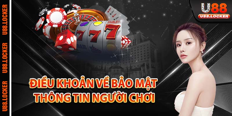 Điều khoản về bảo mật thông tin người chơi